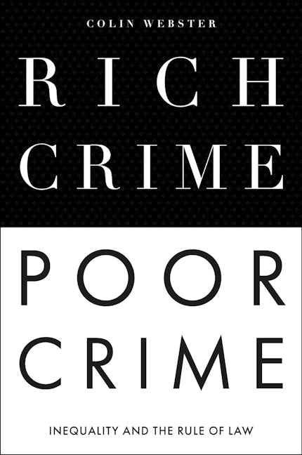 Rich Crime, Poor Crime