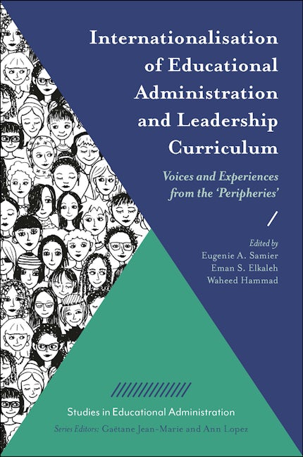Book cover image for Internationalisation of Educational Administration and Leadership Curriculum ISBN: 9781839098659