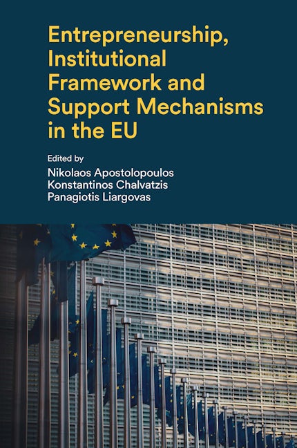 Entrepreneurship, Institutional Framework and Support Mechanisms in the EU