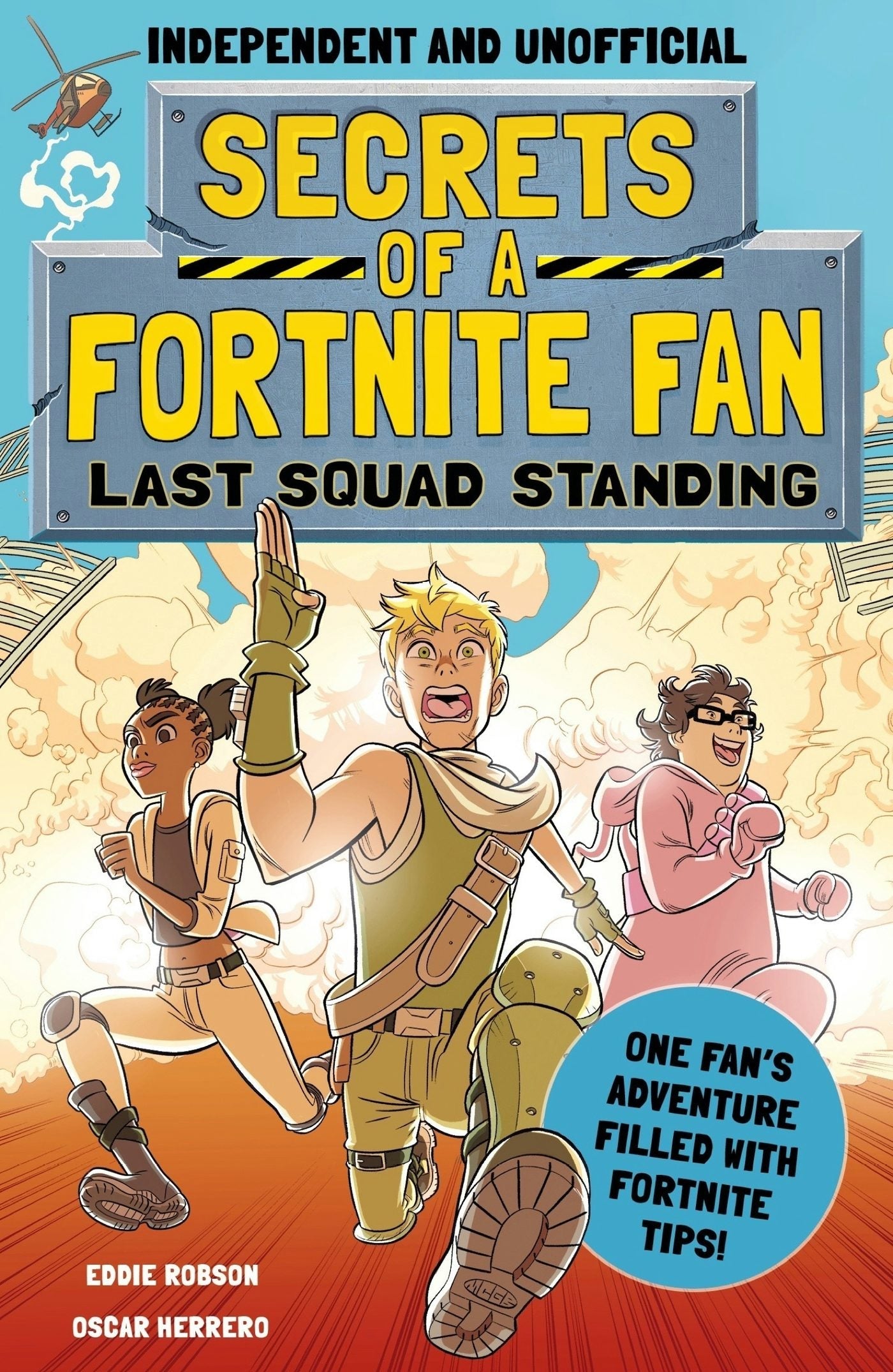 Book cover image for Secrets of a Fortnite Fan: Last Squad Standing (Independent & Unofficial) ISBN: 9781839350474
