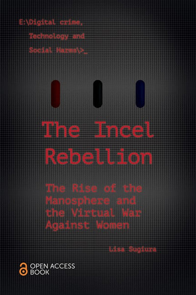 The Incel Rebellion