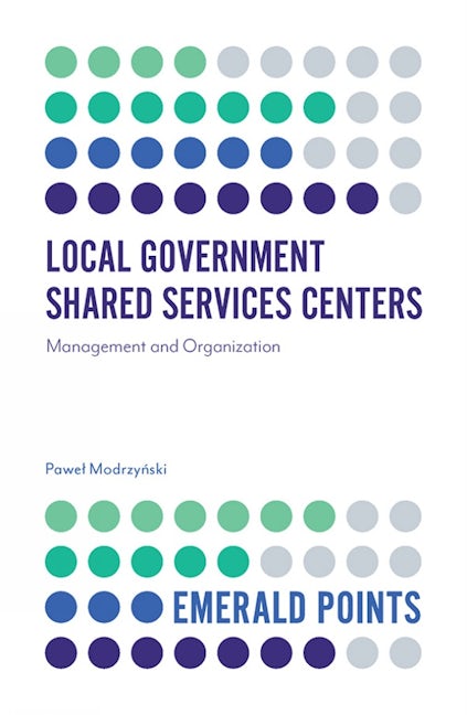 Book cover image for Local Government Shared Services Centers ISBN: 9781839822612