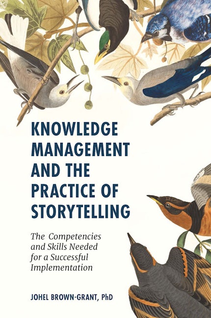 Knowledge Management and the Practice of Storytelling