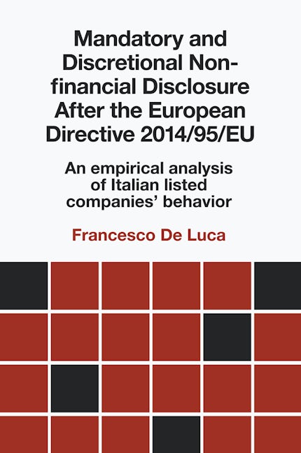 Book cover image for Mandatory and Discretional Non-financial Disclosure After the European Directive 2014/95/EU ISBN: 9781839825057