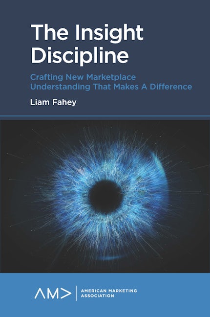Book cover image for The Insight Discipline ISBN: 9781839827334