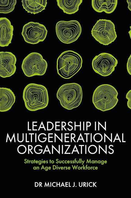 Leadership in Multigenerational Organizations