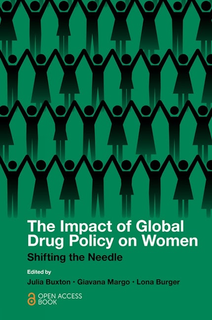 The Impact of Global Drug Policy on Women