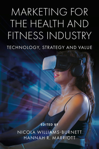 Cover image for Marketing for the Health and Fitness Industry, isbn: 9781839829055