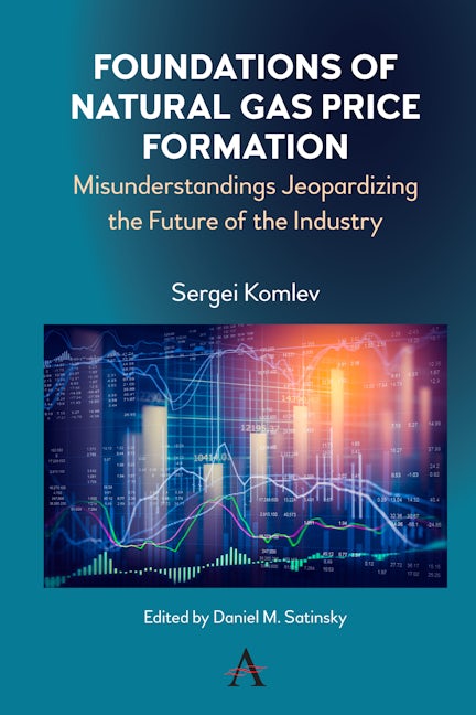 Book cover image for Foundations of Natural Gas Price Formation ISBN: 9781839980992