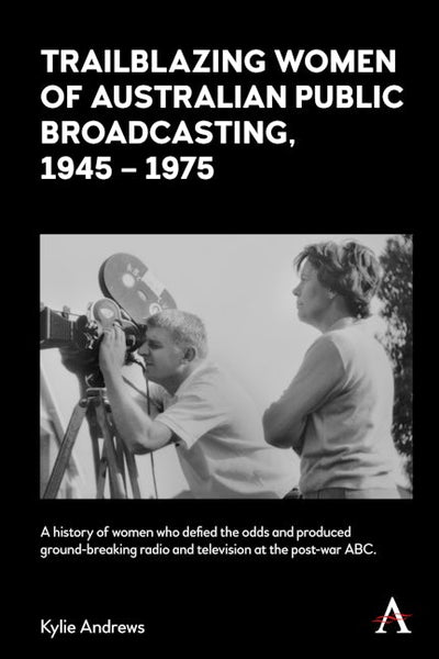 Trailblazing Women of Australian Public Broadcasting, 1945–1975
