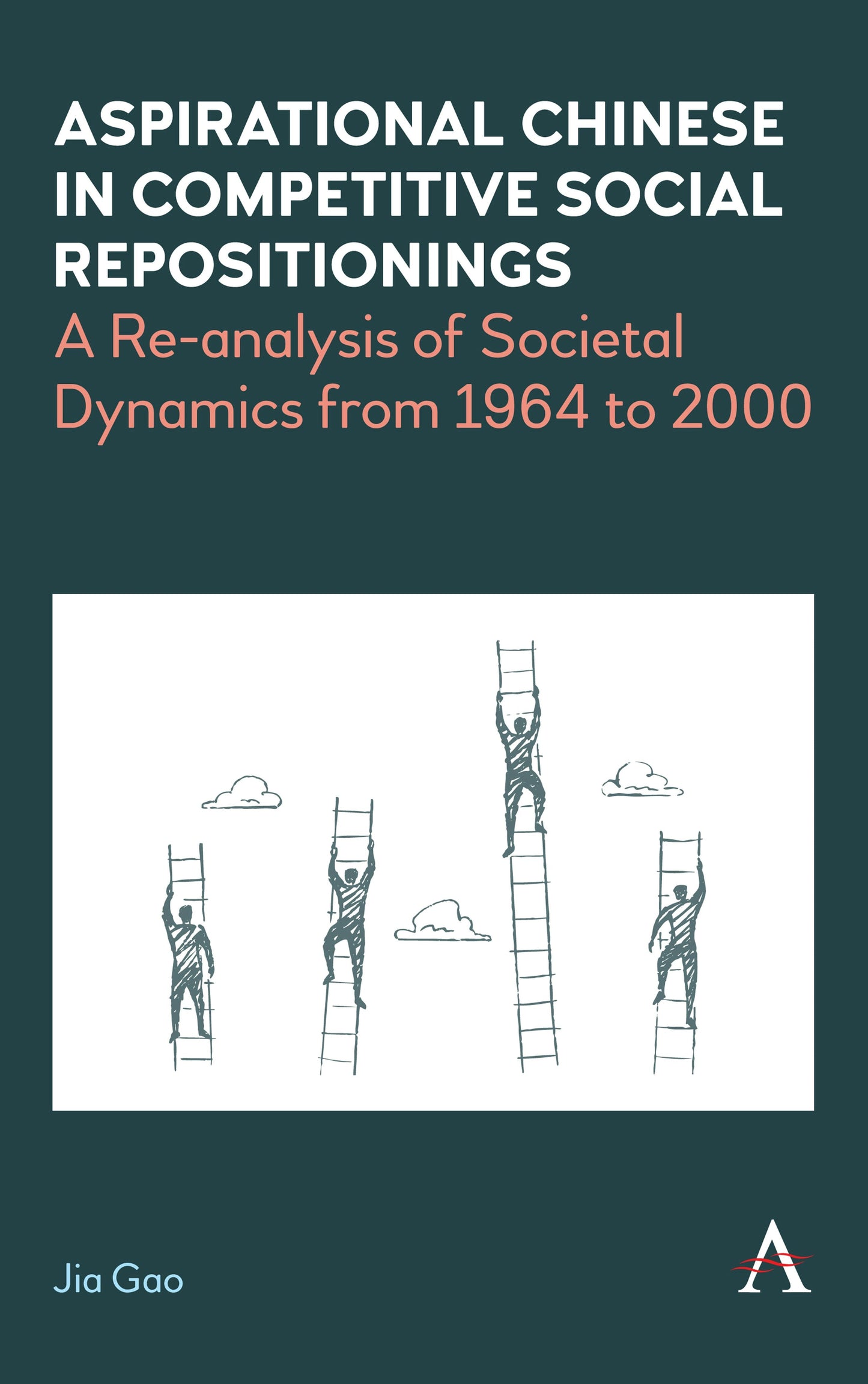 Book cover image for Aspirational Chinese in Competitive Social Repositionings ISBN: 9781839982880
