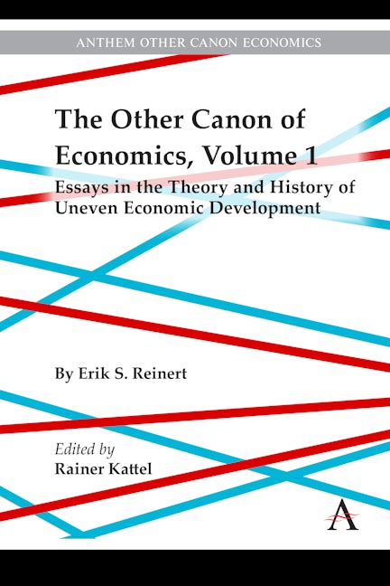 The Other Canon of Economics, Volume 1