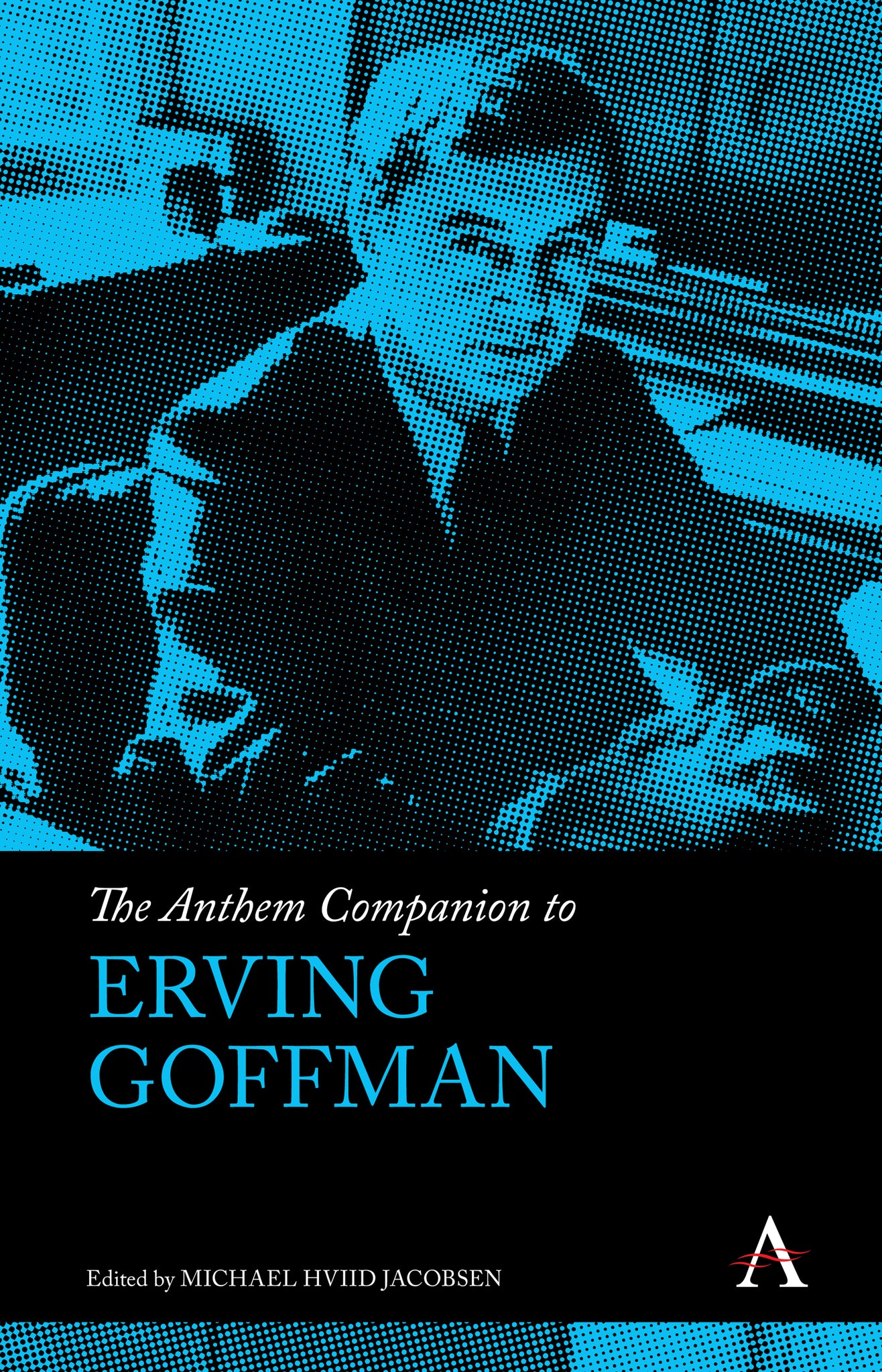 Cover image for The Anthem Companion to Erving Goffman ISBN 9781839983191
