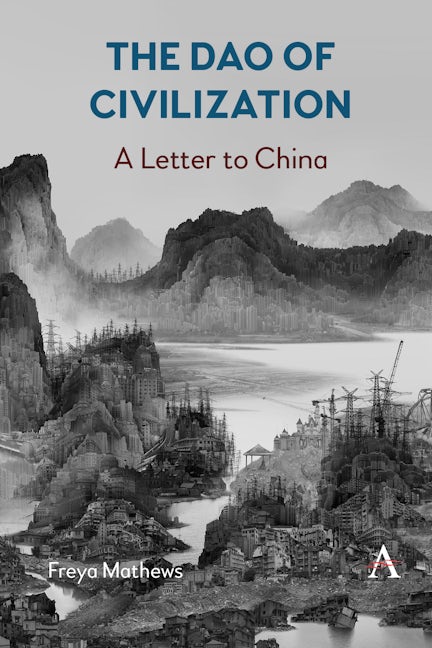 Book cover image for The Dao of Civilization ISBN: 9781839984853