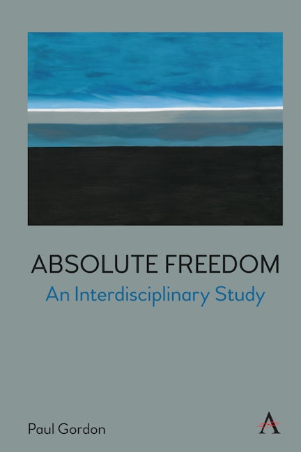 Book cover image for Absolute Freedom: An Interdisciplinary Study ISBN: 9781839985171