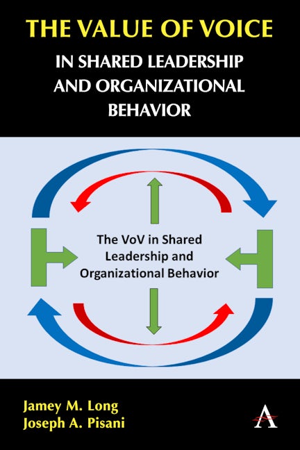 Book cover image for The Value of Voice in Shared Leadership and Organizational Behavior ISBN: 9781839985218