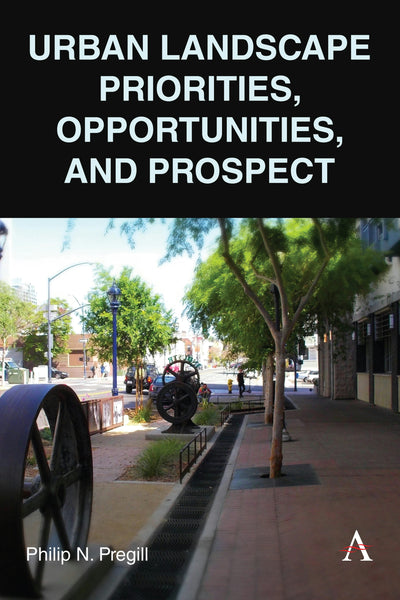 Cover image for Urban Landscape Priorities, Opportunities and Prospect, isbn: 9781839986178
