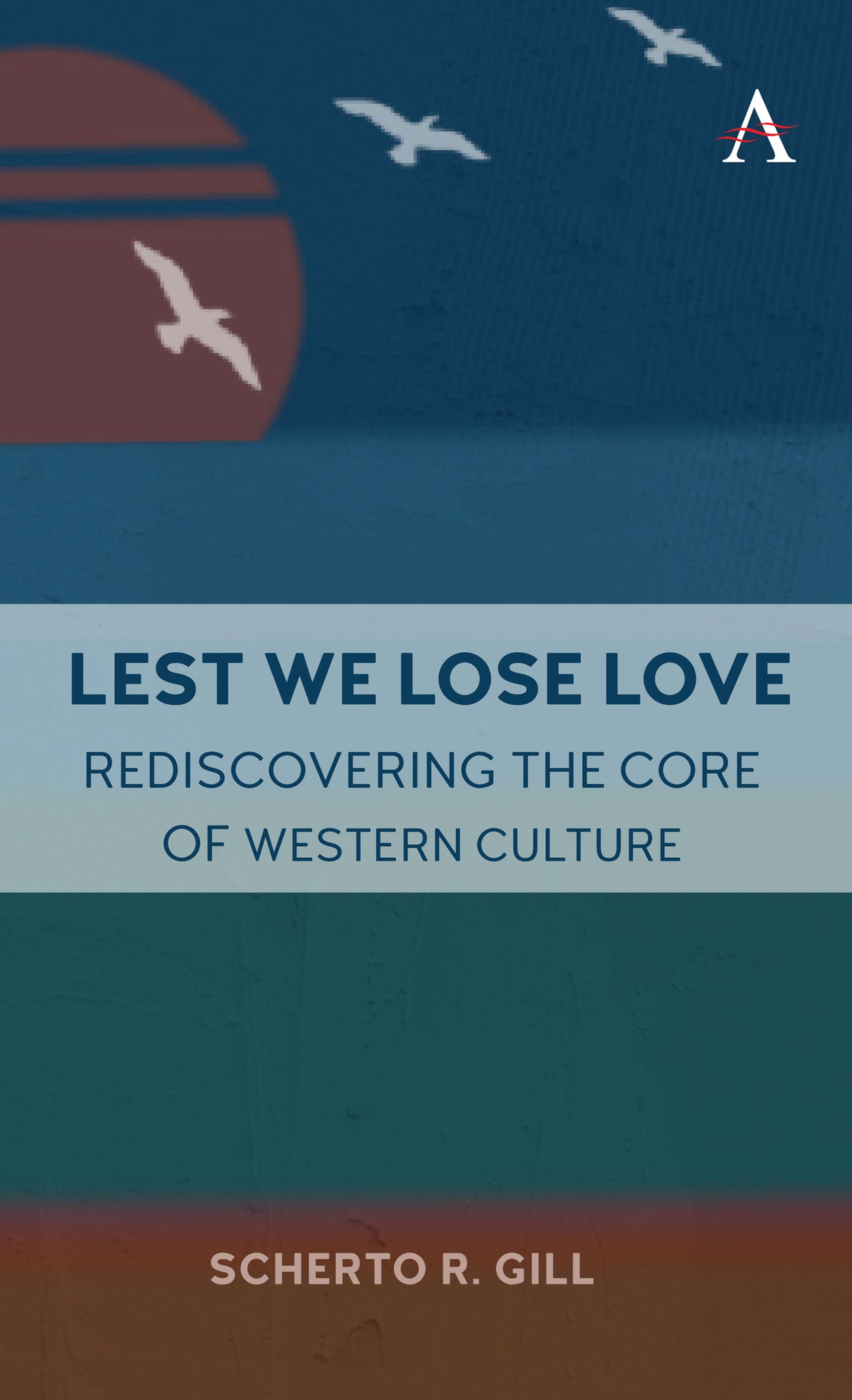 Cover image for Lest We Lose Love ISBN 9781839987601