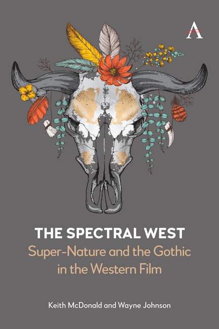 Book cover image for The Spectral West ISBN: 9781839987922