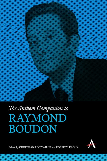 Book cover image for The Anthem Companion to Raymond Boudon ISBN: 9781839991455