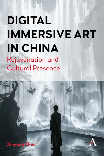 Book cover image for Digital Immersive Art in China ISBN: 9781839993039