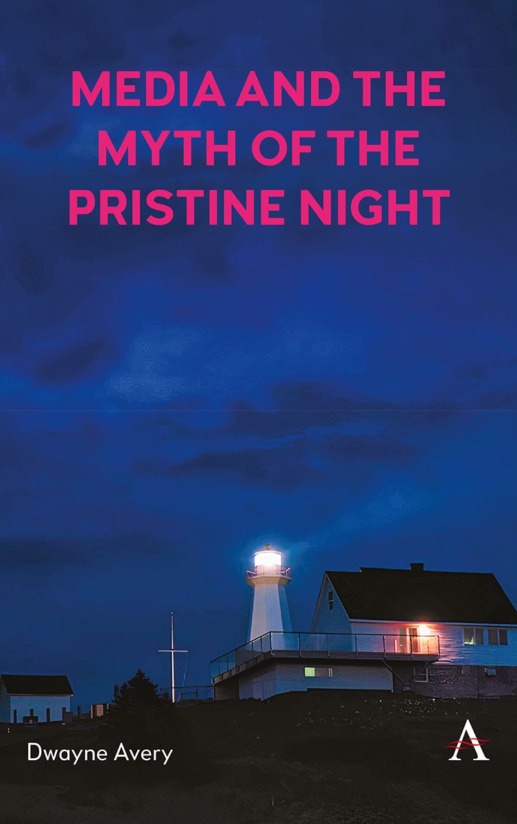 Book cover image for Media and the Myth of the Pristine Night ISBN: 9781839993985