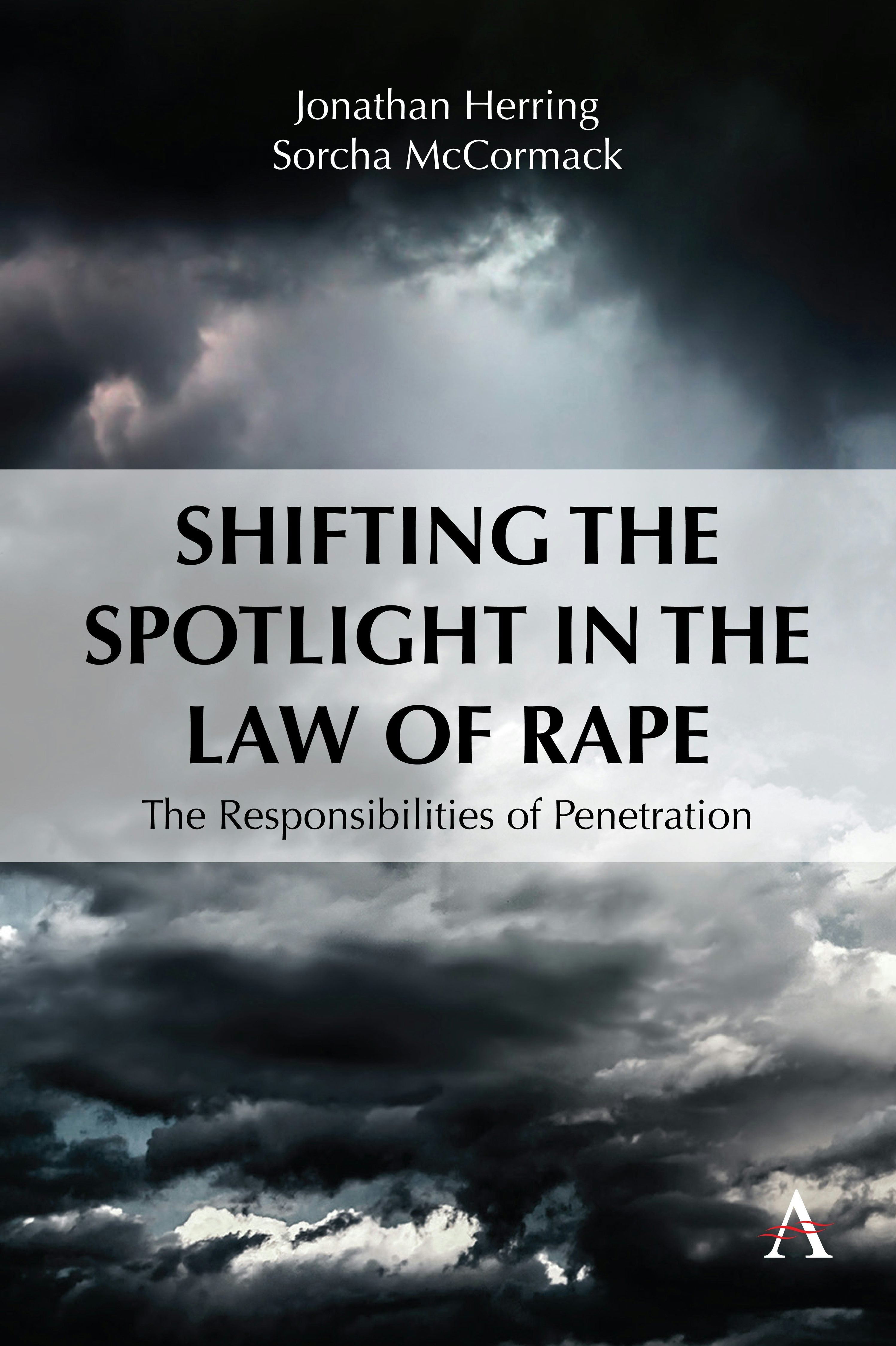 Book cover image for Shifting the Spotlight in the Law of Rape ISBN: 9781839995293