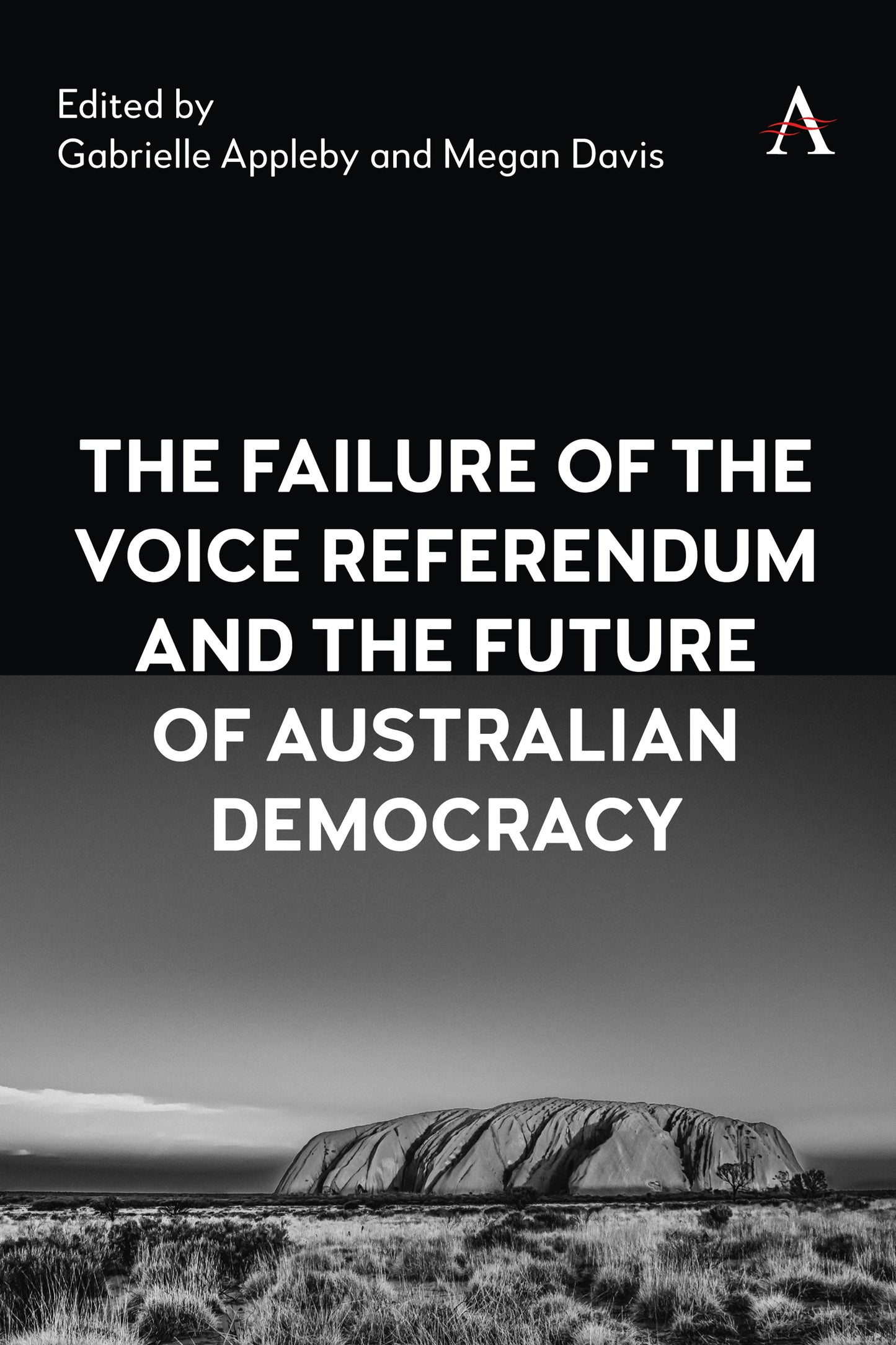 Book cover image for The Failure of the Voice Referendum and the Future of Australian Democracy ISBN: 9781839995521