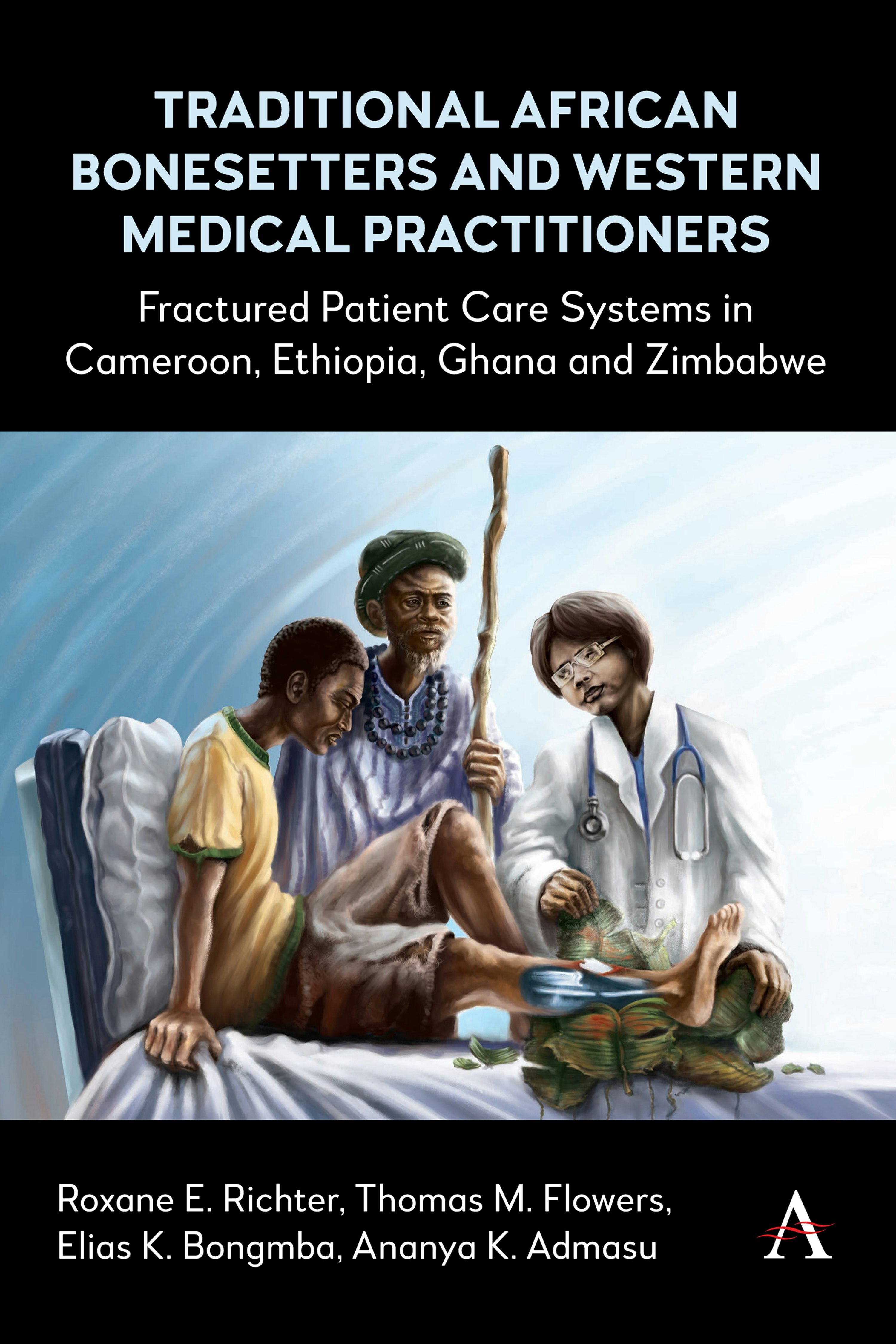 Book cover image for Traditional African Bonesetters and Western Medical Practitioners ISBN: 9781839997099