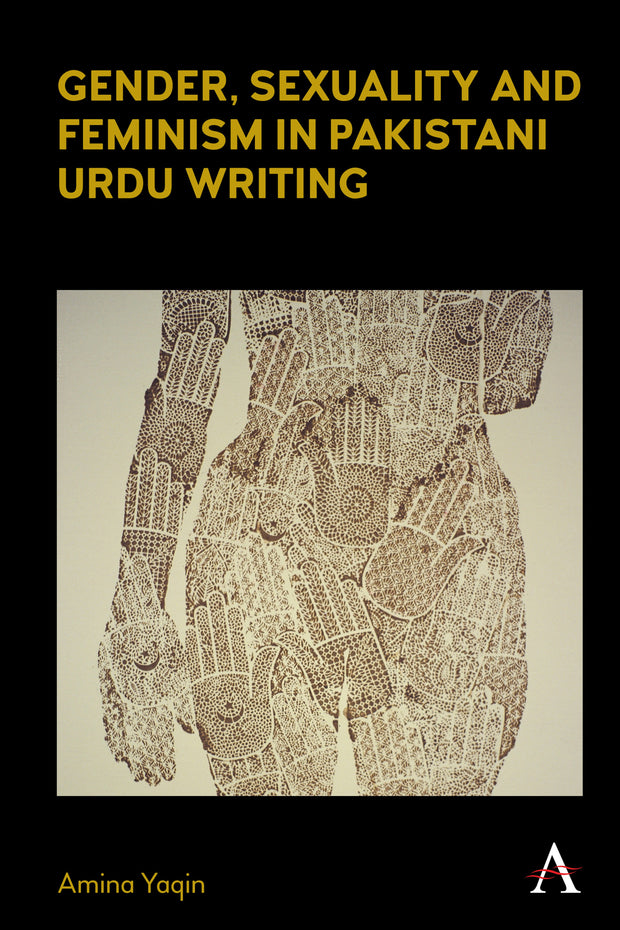 Cover image for Gender, Sexuality and Feminism in Pakistani Urdu Writing, isbn: 9781839998027