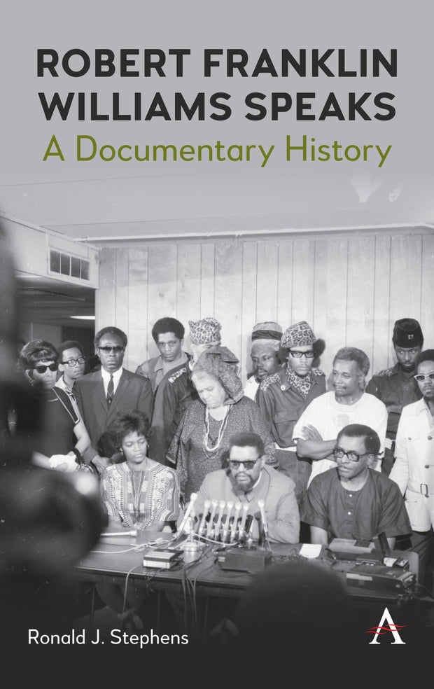Cover image for Robert Franklin Williams Speaks: A Documentary History, isbn: 9781839998034