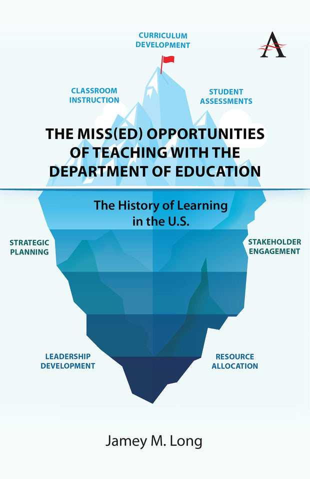 Cover image for The Miss(Ed) Opportunities of Teaching with the Department of Education, isbn: 9781839998638