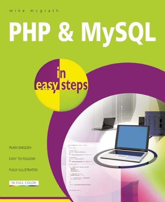 Book cover image for PHP and MySQL in easy steps ISBN: 9781840785371