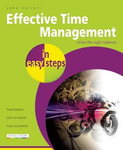 Effective Time Management in easy steps