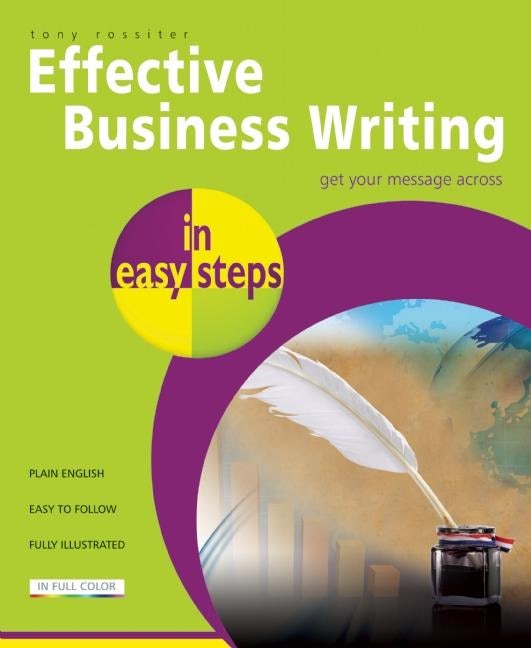 Book cover image for Effective Business Writing in easy steps ISBN: 9781840785715