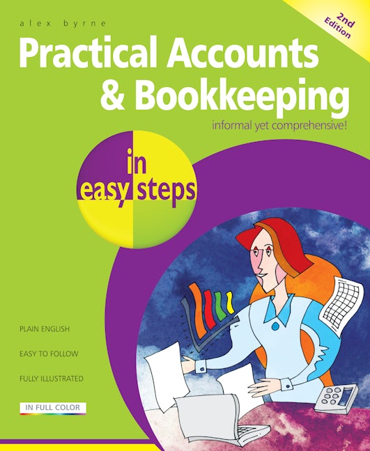 Book cover image for Practical Accounts &amp; Bookkeeping in easy steps ISBN: 9781840787382