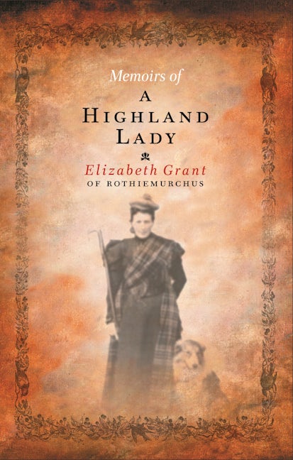 Book cover image for Memoirs Of A Highland Lady ISBN: 9781841957579