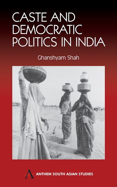 Book cover image for Caste and Democratic Politics In India ISBN: 9781843310853
