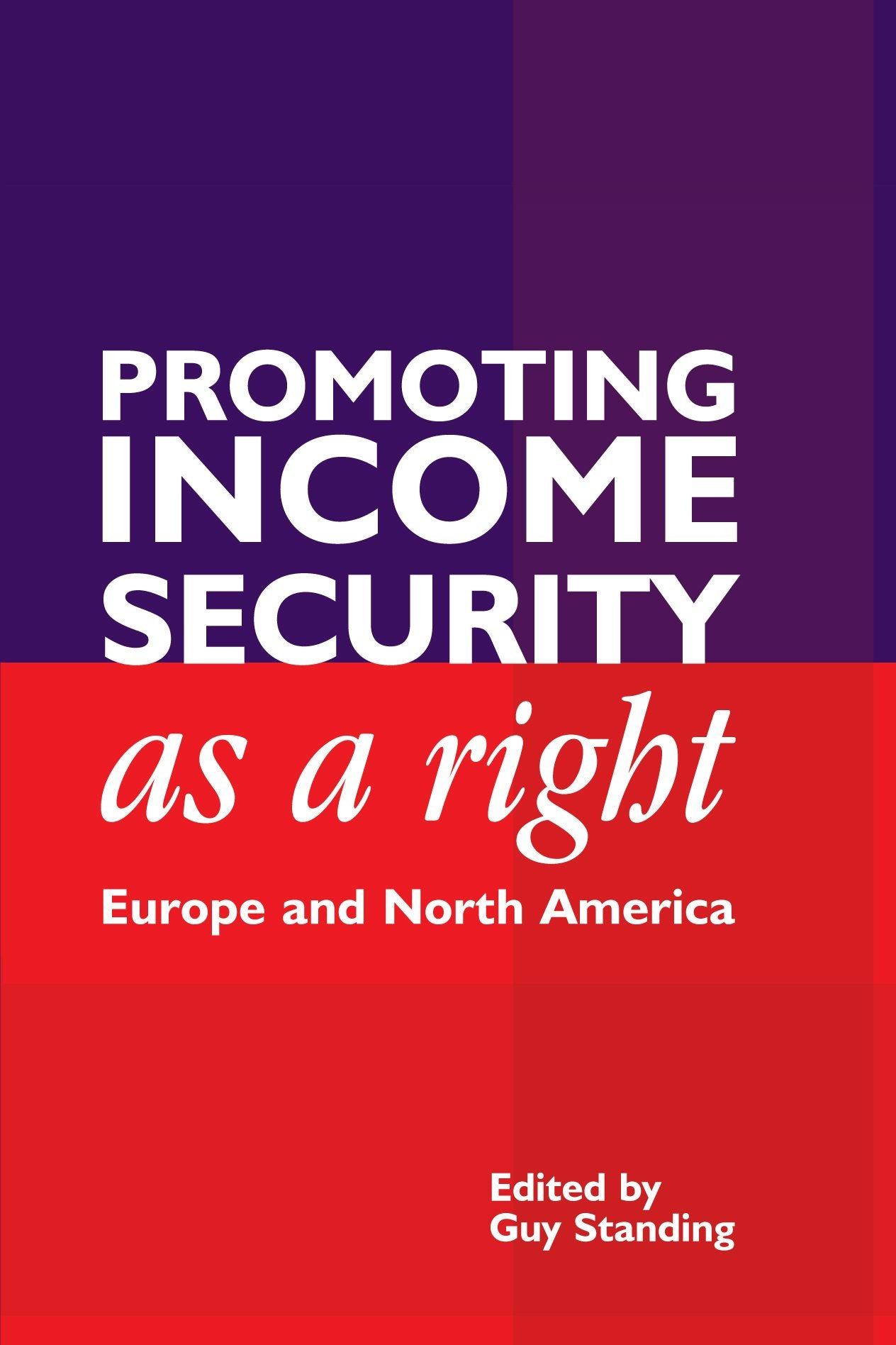 Book cover image for Promoting Income Security as a Right ISBN: 9781843311744