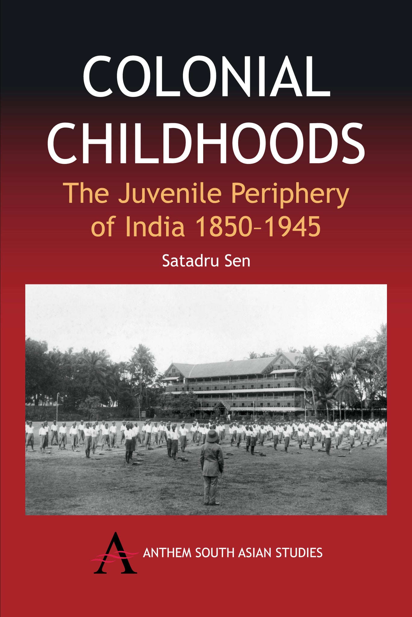 Cover image for Colonial Childhoods ISBN 9781843311782