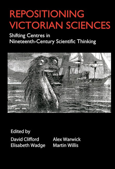 Repositioning Victorian Sciences