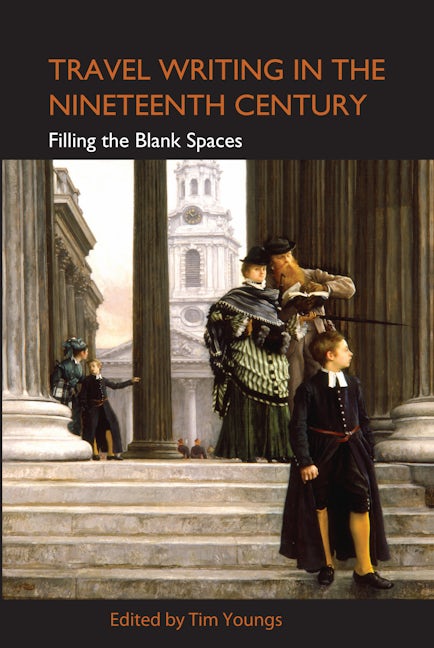 Book cover image for Travel Writing in the Nineteenth Century ISBN: 9781843312185