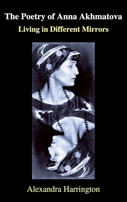 Book cover image for The Poetry of Anna Akhmatova ISBN: 9781843312222