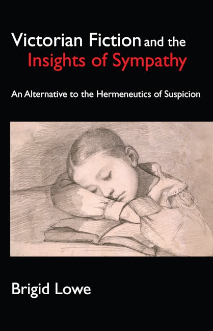 Book cover image for Victorian Fiction and the Insights of Sympathy ISBN: 9781843312338
