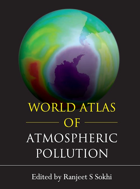 Book cover image for World Atlas of Atmospheric Pollution ISBN: 9781843312895