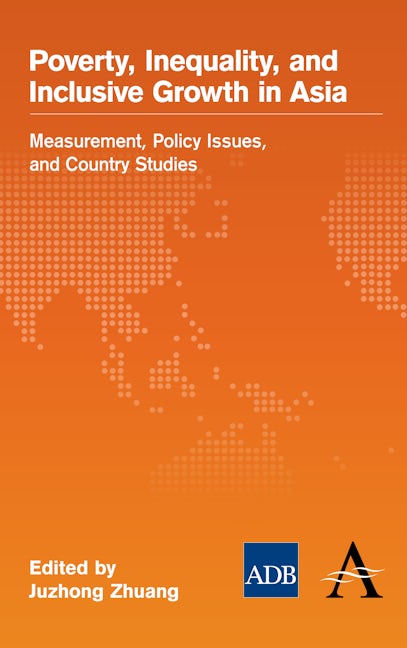 Book cover image for Poverty, Inequality, and Inclusive Growth in Asia ISBN: 9781843318453