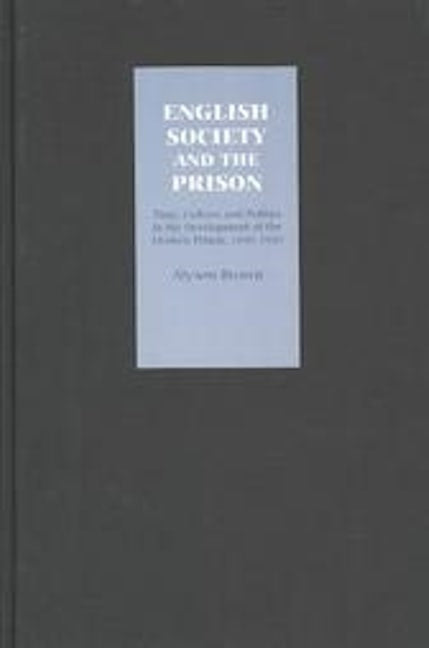Book cover image for English Society and the Prison ISBN: 9781843830177