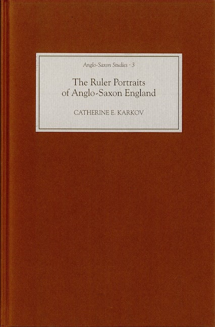 Book cover image for The Ruler Portraits of Anglo-Saxon England ISBN: 9781843830597
