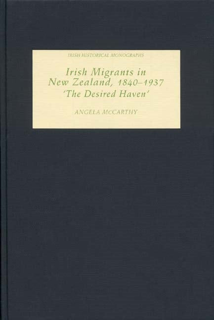 Book cover image for Irish Migrants in New Zealand, 1840-1937 ISBN: 9781843831433
