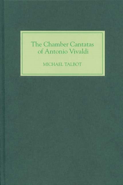 Book cover image for The Chamber Cantatas of Antonio Vivaldi ISBN: 9781843832010
